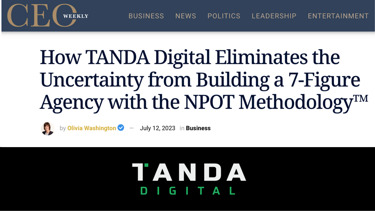 CEO Weekly Publication about TANDA Digital and the NPOT Methodology™