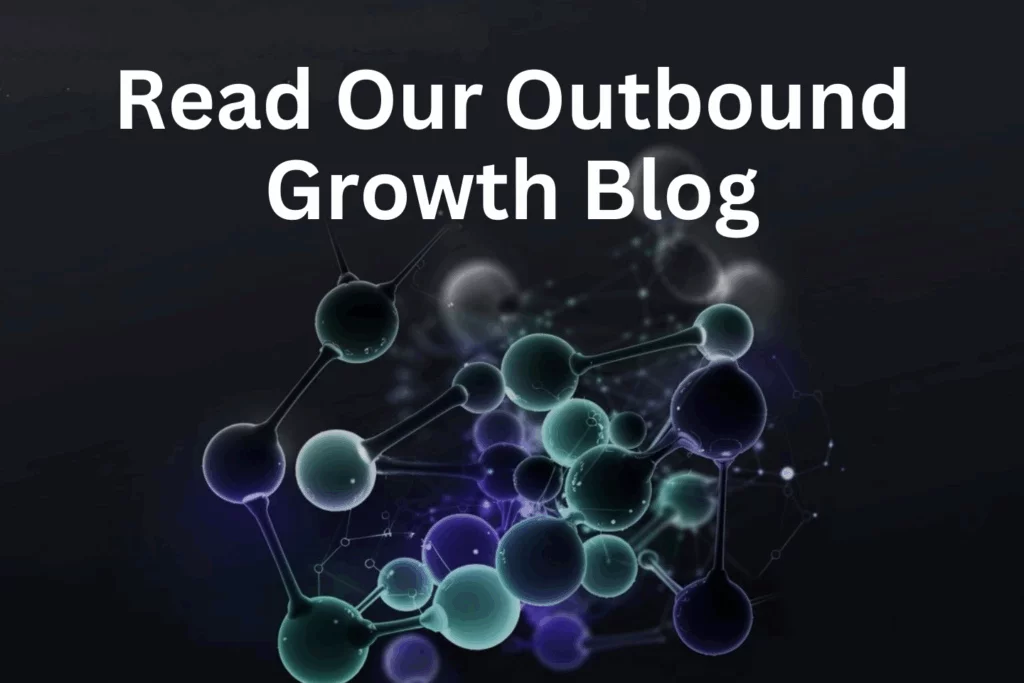 Discover the top B2B lead generation & sales enablement insights on our Outbound Growth Blog